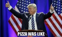  pizza was like