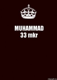 MUHAMMAD
33 mkr 