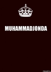 MUHAMMADJONDA 