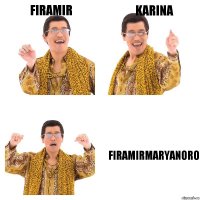FIRAMIR KARINA FIRAMIRMARYANORO