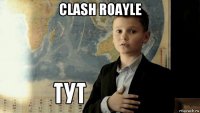 clash roayle 