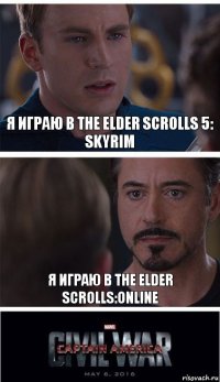 Я играю в The elder scrolls 5: skyrim Я играю в the elder scrolls:online