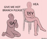 QA DEV give me hot branch please