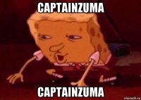 captainzuma captainzuma