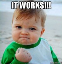 it works!!! 