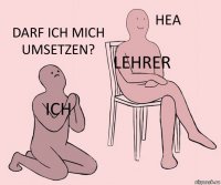 Ich Lehrer Darf ich mich umsetzen?