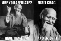 Are you affiliate? Have traffic? Visit CRAC AND ENJOY IT