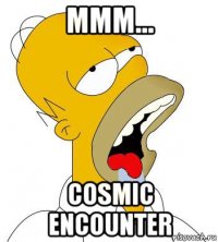 ммм... cosmic encounter