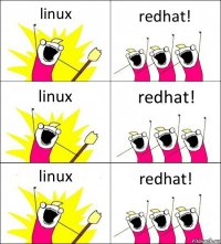 linux redhat! linux redhat! linux redhat!