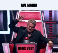 AVE MARIA DEUS VULT