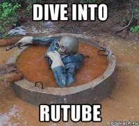 dive into rutube