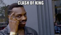 clash of king 
