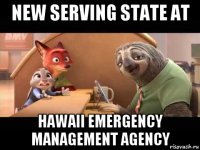 new serving state at hawaii emergency management agency