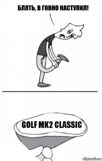 GOLF Mk2 Classic