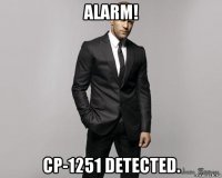 alarm! cp-1251 detected.