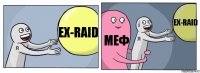 ex-raid Меф ex-raid