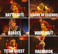 Battlerite League of legends Heroes Warcraft Titan quest Ragnarok