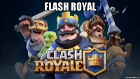 flash royal 