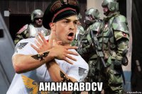  ahahababdcv