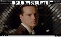 jkghjk 7yi678ujyt ui 