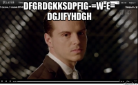dfgrdgkksdpf[g-=w-e= dgjifyhdgh 