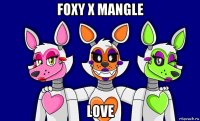 foxy x mangle love