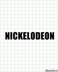 NICKELODEON