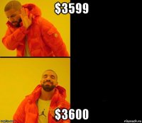 $3599 $3600