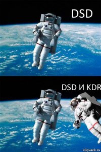 DSD DSD И KDR