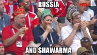 russia and shawarma