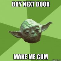 boy next door make me cum