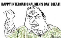 Happy International Men's Day, bleat!