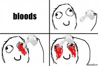 bloods