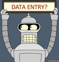 Data Entry?