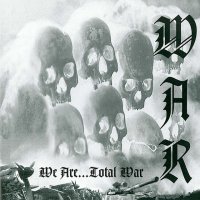 Создать мем War - We Are Total War