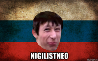  nigilistneo