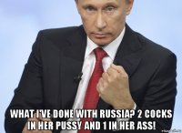  what i've done with russia? 2 cocks in her pussy and 1 in her ass!