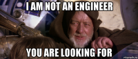 i am not an engineer you are looking for