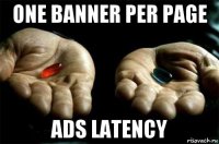one banner per page ads latency