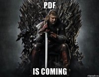 pdf is coming