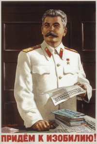 Создать мем Сталин - Придём к Изобилию плакат