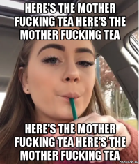 here's the mother fucking tea here's the mother fucking tea here's the mother fucking tea here's the mother fucking tea