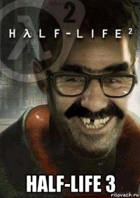  half-life 3