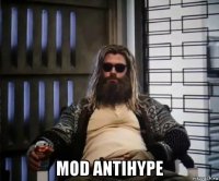  mod antihype