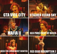 Gta vice city Stalker Clear Sky Mafia II Geo Park Fight of Boxes Need For Speed Most Wanted red dead redemption 2
