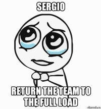 sergio return the team to the full load