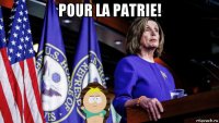 pour la patrie! 