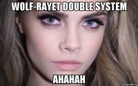 wolf-rayet double system ahahah