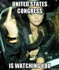 united states congress is watching you