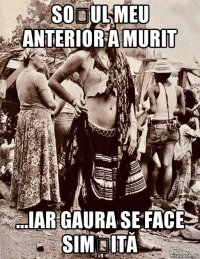 soțul meu anterior a murit ...iar gaura se face simțită